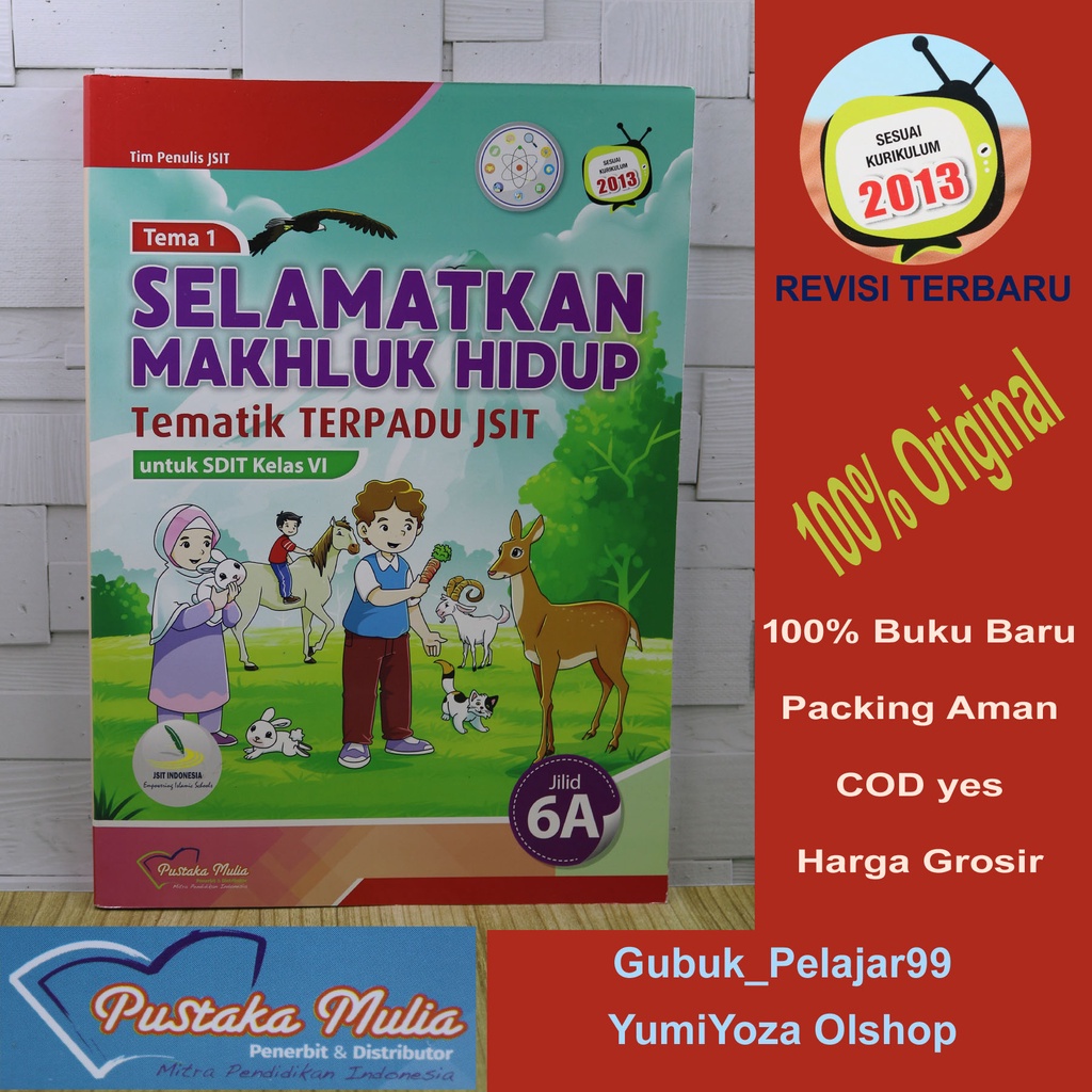 Jual Tematik Terpadu Jsit Untuk Sdit Kelas 6 Jilid 6a Pustaka Mulia Original Book Shopee Indonesia