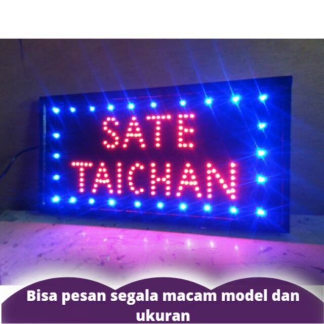 Jual Papan lampu LED / LED sign sate taichan full variasi Menarik ...
