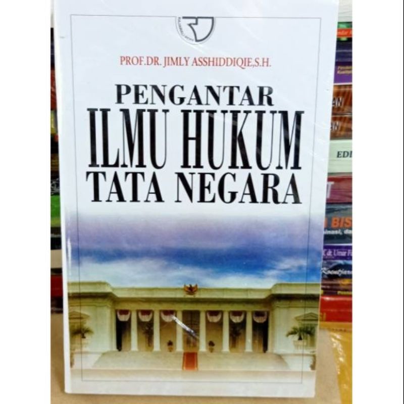 Jual Buku Pengantar Ilmu Hukum Tata Negara By Jimly Asshiddiqie