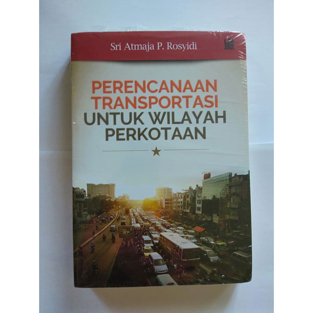 Jual BUKU PERENCANAAN TRANSPORTASI UNTUK WILAYAH PERKOTAAN | Shopee ...