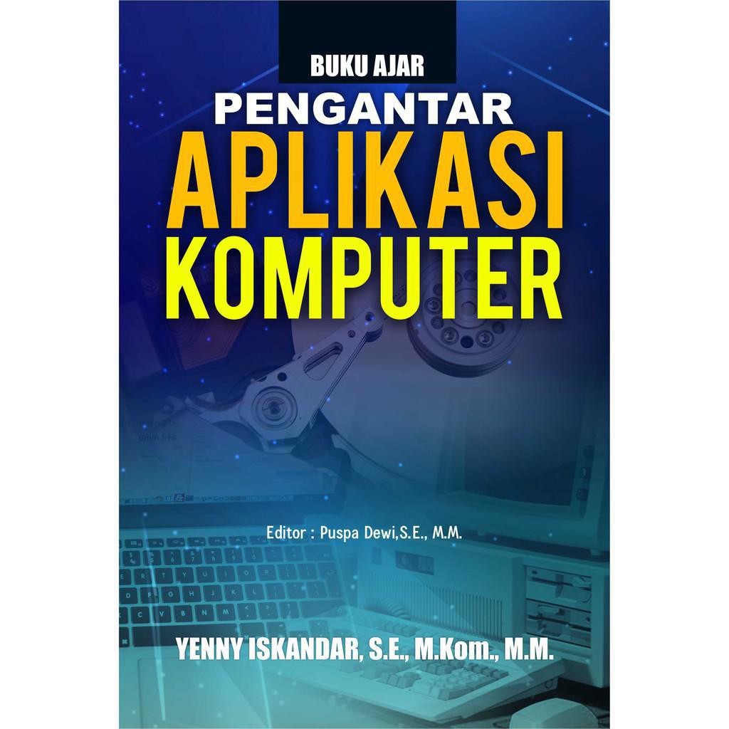 Jual Buku Ajar Pengantar Aplikasi Komputer | Shopee Indonesia