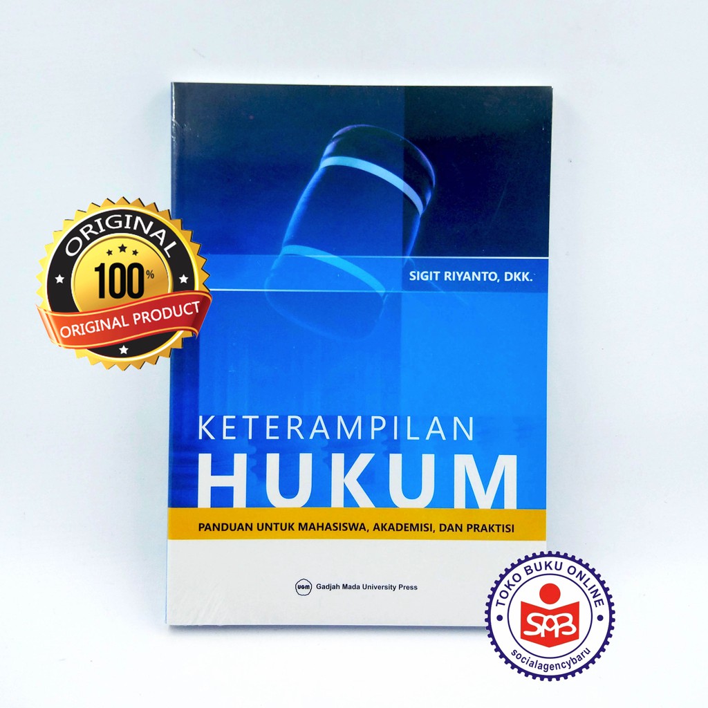 Jual Keterampilan Hukum Panduan Untuk Mahasiswa Akademisi dan Praktisi ...