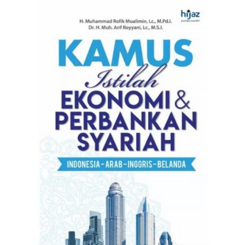 Jual Buku KAMUS ISTILAH EKONOMI & PERBANKAN Syariah( Indonesia-Arab ...