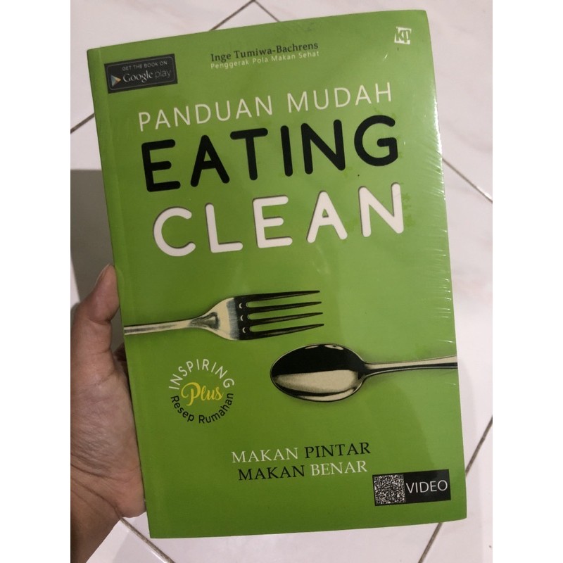 Jual BUKU PANDUAN MUDAH - EATING CLEAN Karya INGE TUMIWA-BACHRENS ...