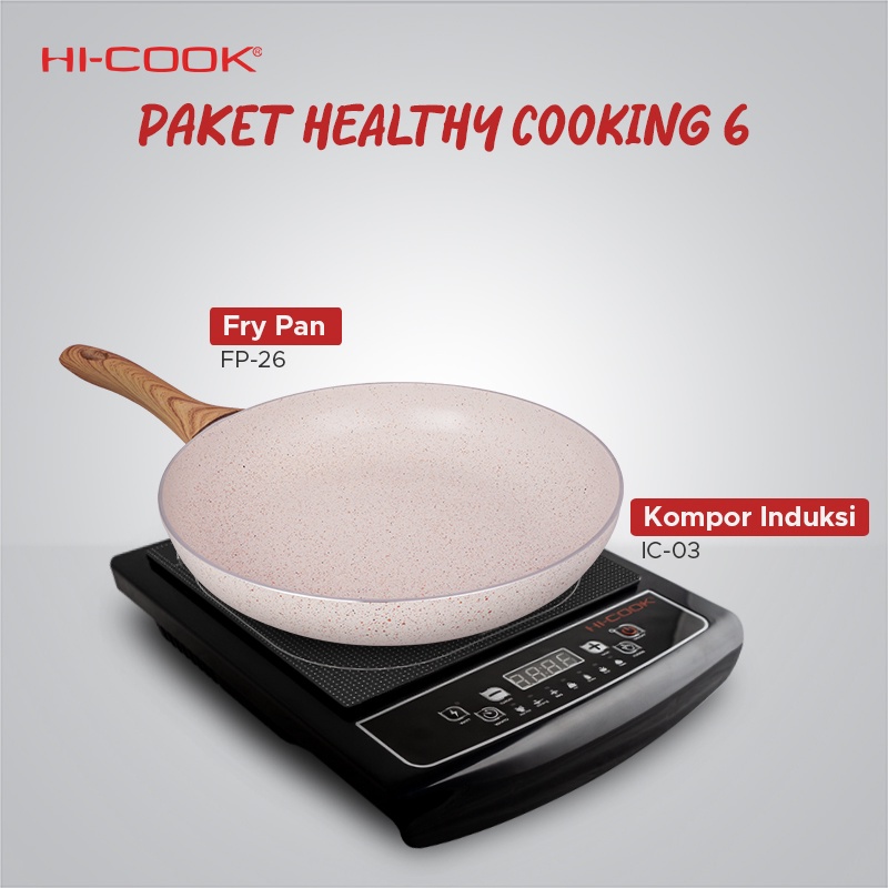 Jual Healthy Cooking 6 ( Kompor Induksi IC03 + Fry Pan FP26