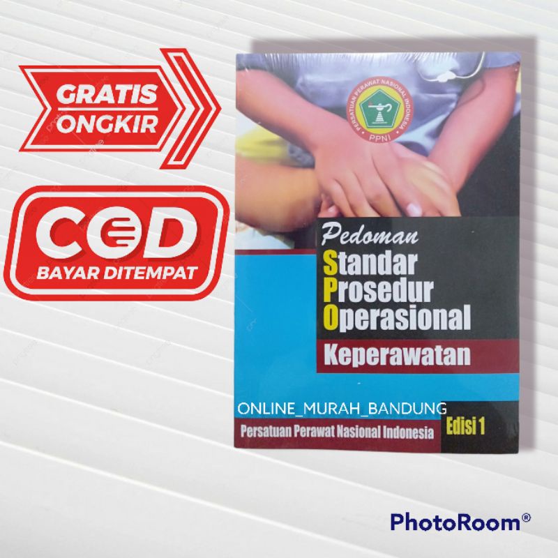 Jual BUKU PEDOMAN STANDAR PROSEDUR OPERASIONAL KEPERAWATAN | Shopee ...