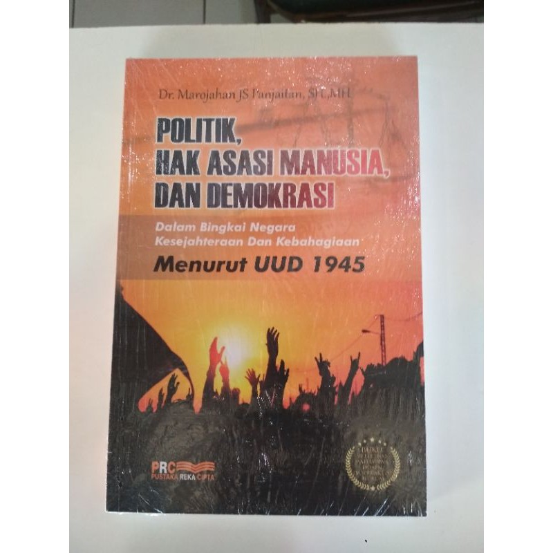 Politik dan HAM: Dua Sisi Mata Uang Demokrasi yang Tak Terpisahkan