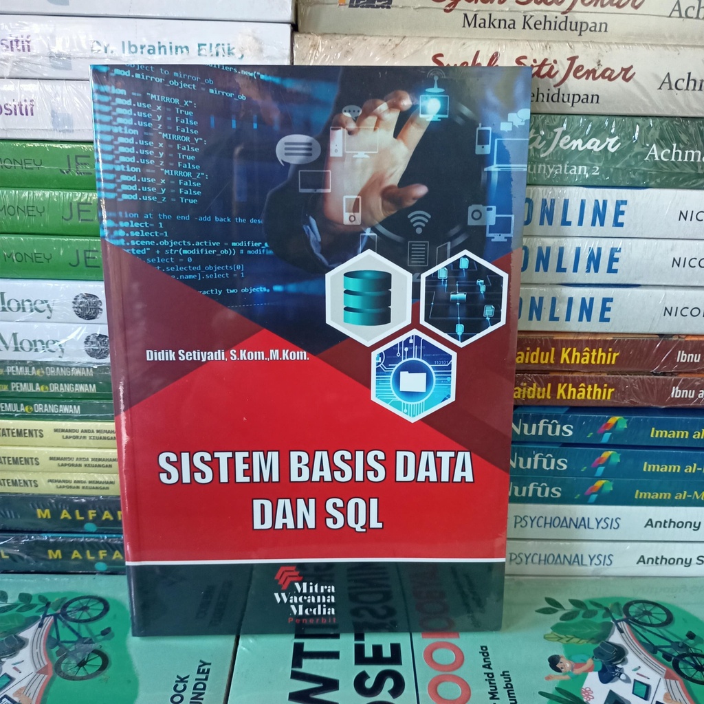 Jual Buku Sistem Basis Data Dan SQL - Didik Setyadi Mitra Wacana ...