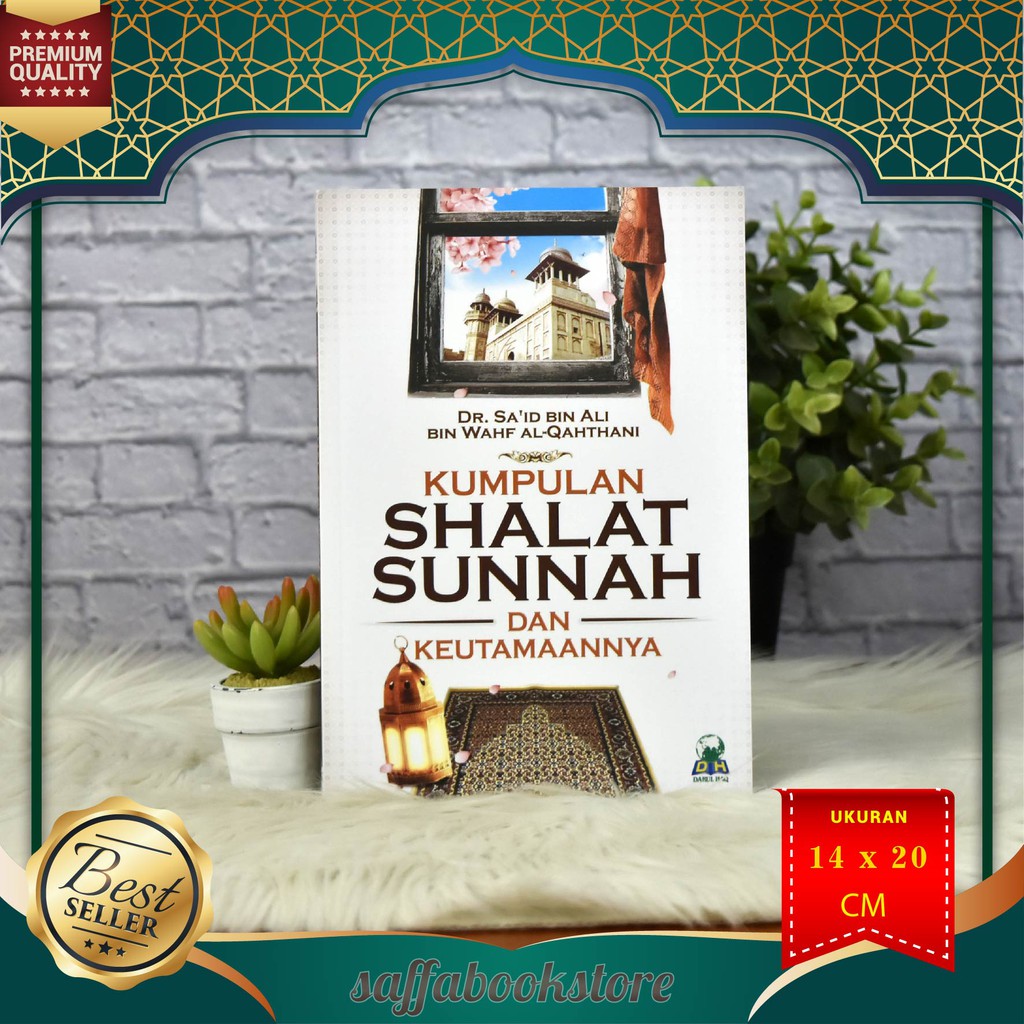 Jual Buku Kumpulan Shalat Sunnah Dan Keutamaannya - Penerbit Darul Haq ...