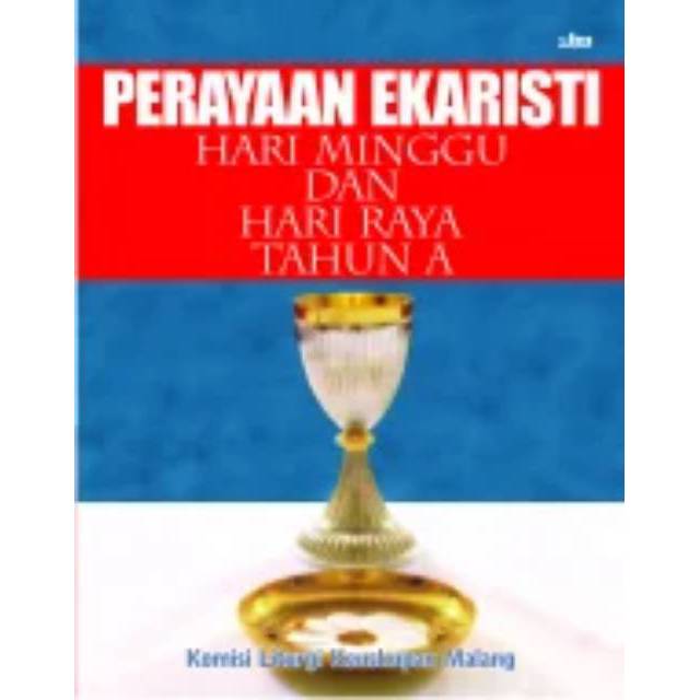 Jual Buku Perayaan Ekaristi (Hari Minggu Dan Hari Raya Tahun A) - Buku ...