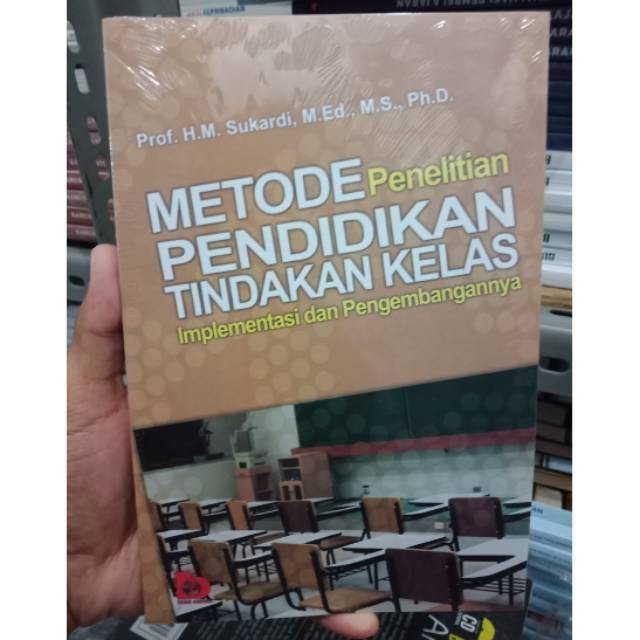 Jual SI-BA Metode Penelitian Pendidikan Tindakan Kelas: Implementasi ...