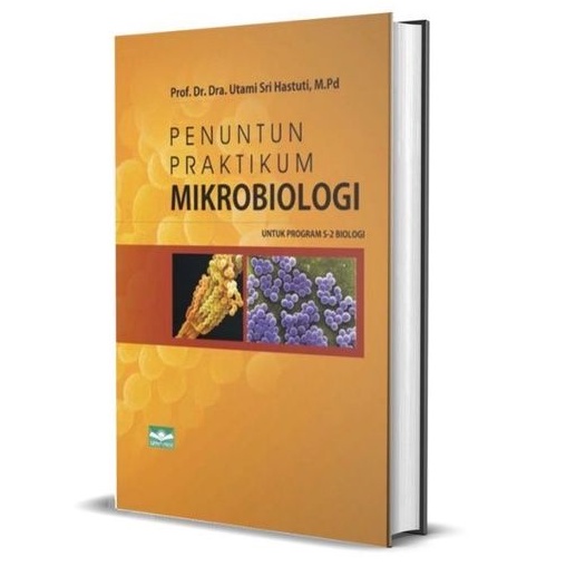 Jual Penuntun Praktikum Mikrobiologi Untuk Program S 2 Biologi Prof Utami Sri Hastuti M Pd