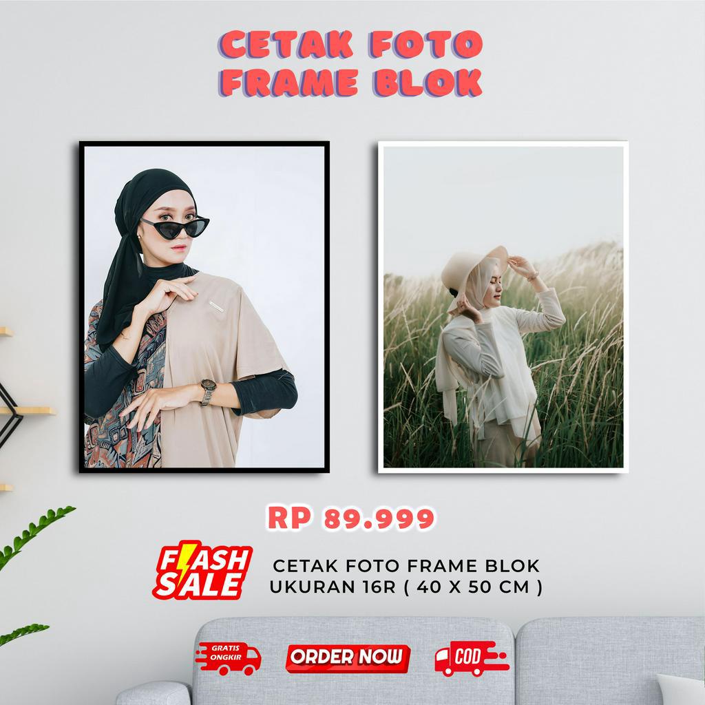 Jual Paket Cetak Foto 16R Frame Blok Fiber Termurah ukuran ( 40 X 50