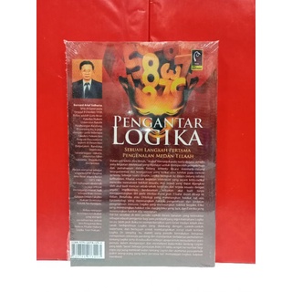 Jual BUKU PENGANTAR LOGIKA (B. ARIEF SIDHARTA) | Shopee Indonesia