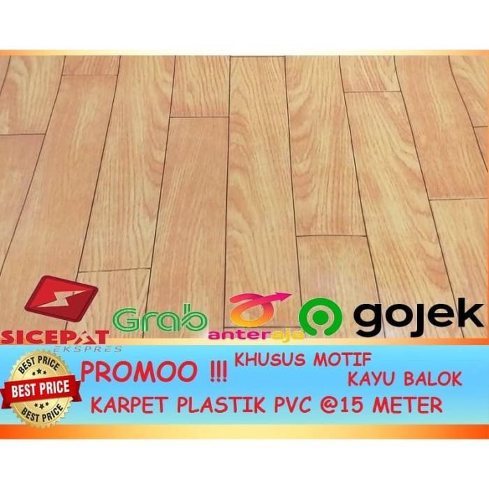 Jual Karpet Plastik Pvc | Promoo | Khusus Motif Kayu Balok (Lihat ...