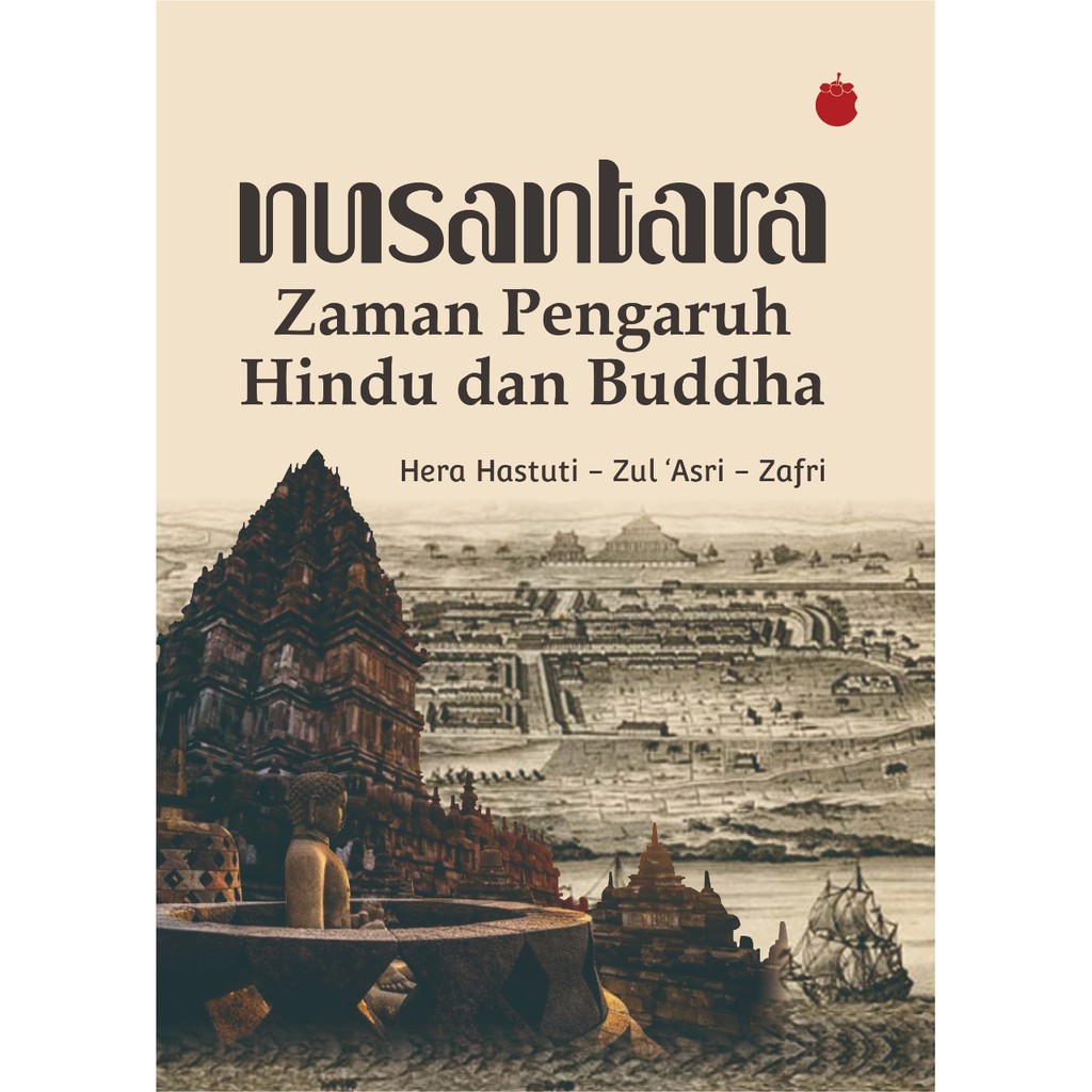 Jual Sejarah Nusantara Zaman Hindu Budha, Sejarah Kerajaan-Kerajaan Di ...