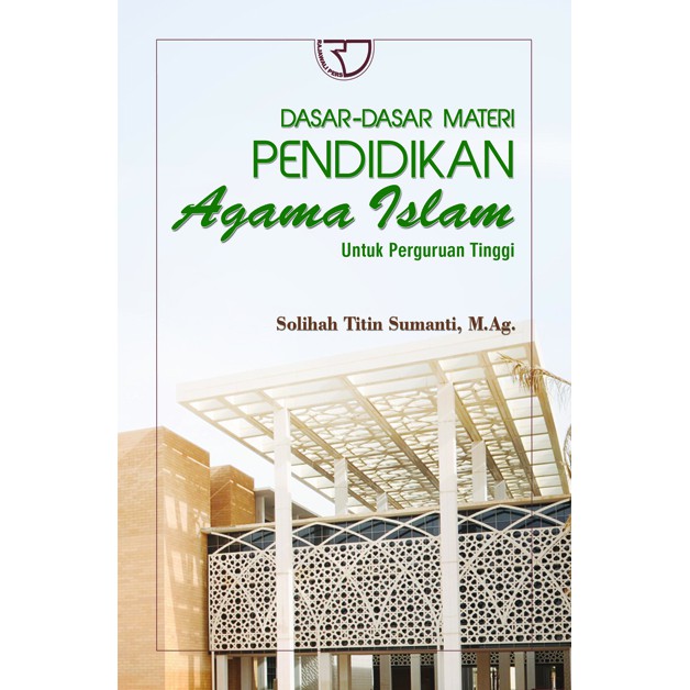 Jual RajaGrafindo Persada - Dasar-dasar Materi Pendidikan Agama Islam ...