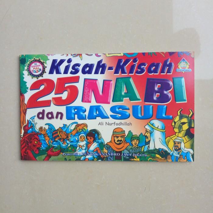 Jual Buku Kisah - Kisah 25 Nabi Dan Rasul - Pustaka Sandro Berkualitas ...