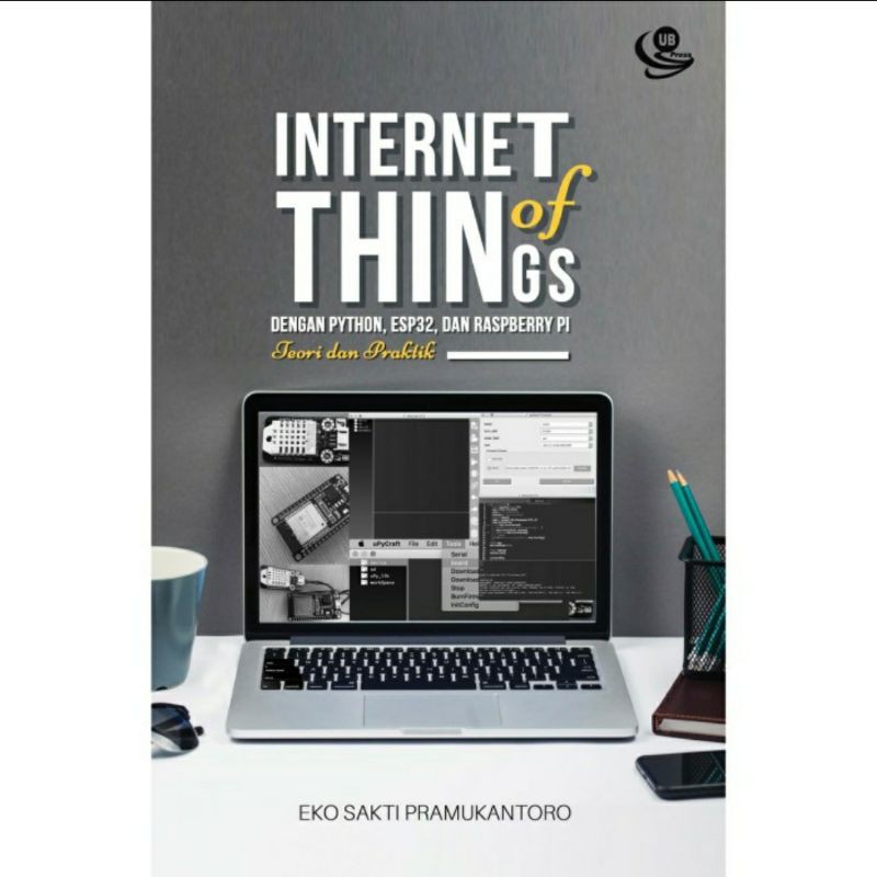 Jual [ Original - UB Press ] Buku Internet Of Things dengan Phyton ...