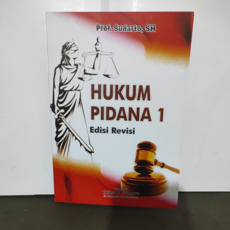 Jual Buku Hukum Pidana 1 Edisi Revisi 2018 Oleh Prof. Sudarto, SH ...