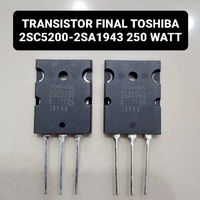 Jual Transistor Final Toshiba 2SC5200 2SA1943 Original Japan C5200