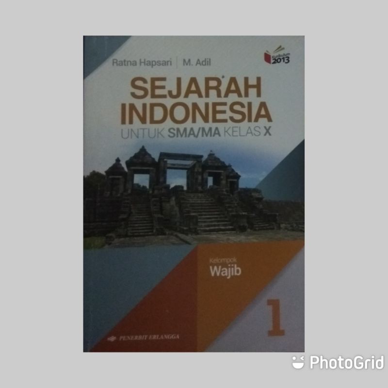 Jual BUKU SEJARAH INDONESIA UNTUK SMA MA KELAS X K13 REVISI KELOMPOK ...