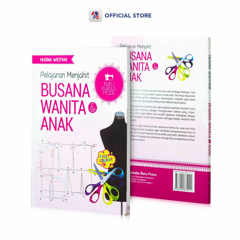 Jual Buku Pola Dasar Menjahit : Kursus Menjahit Busana Wanita Dan Anak ...