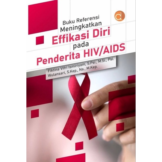 Jual Buku Meningkatkan Effikasi Diri Pada Penderita HIV/AIDS - Fiktina ...
