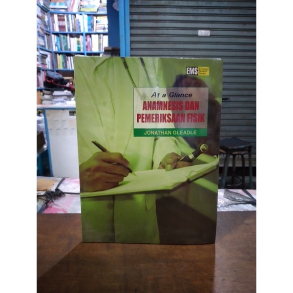 Jual At A Glance Anamnesis Dan Pemeriksaan Fisik Jonathan Gleadle Buku