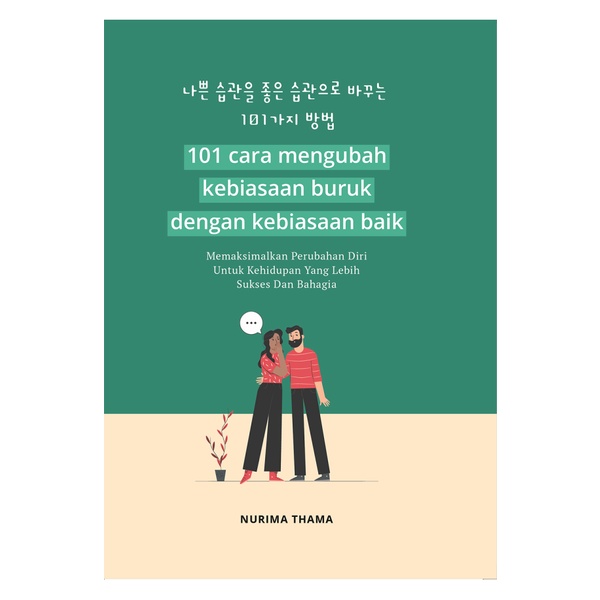 Jual Buku 101 Cara Mengubah Kebiasaan Buruk Dengan Kebiasaan Baik ...