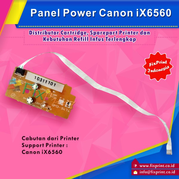Jual Panel Power Canon IX6560- Control Panel Power Canon 6560 FSB3423 ...