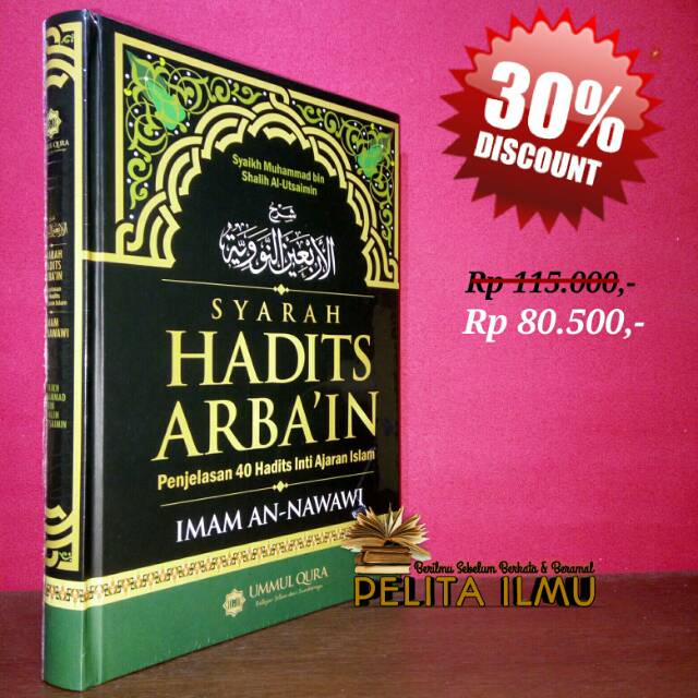 Jual Buku Syarah Hadits Arba In Penjelasan Hadits Inti Ajaran Islam