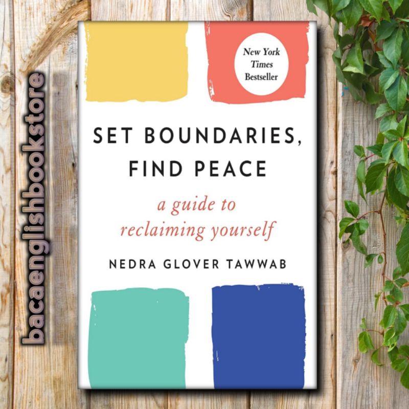 Jual Set Boundaries, Find Peace: A Guide to Reclaiming Yourself ...