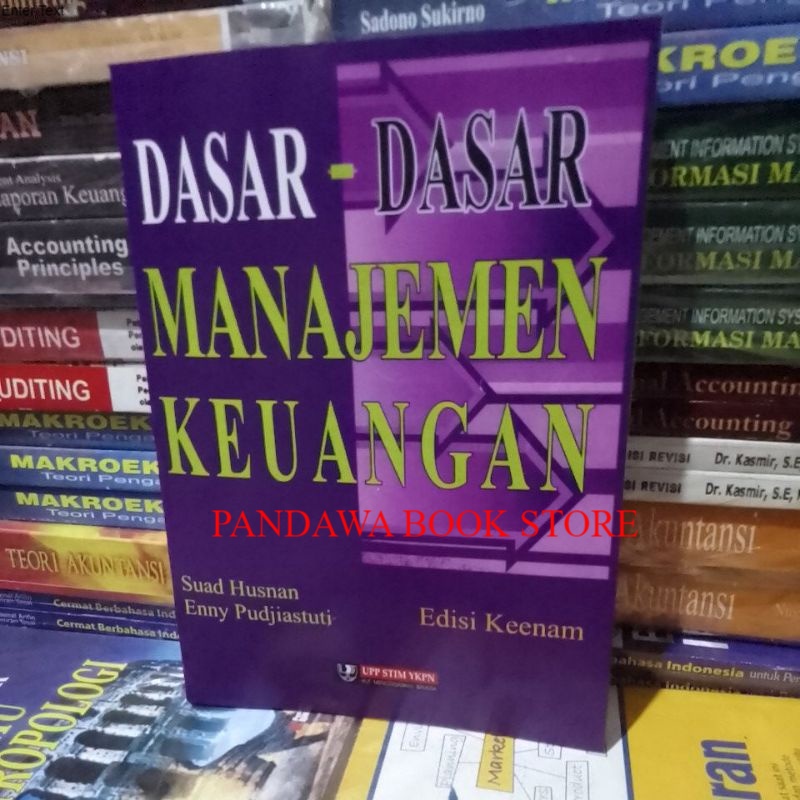 Jual Dasar - Dasar Manajemen Keuangan Edisi 6 Keenam By Suad Husnan ...