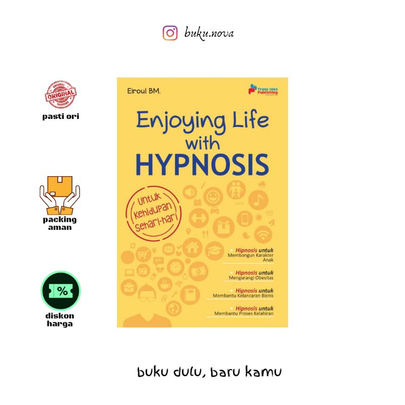 Jual Buku Enjoying Life With Hypnosis; Untuk Kehidupan Sehari-hari ...