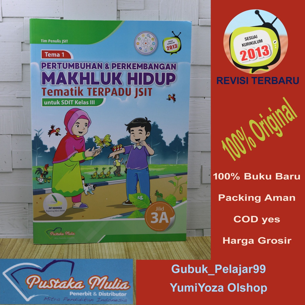Jual Tematik Terpadu JSIT Untuk SDIT Kelas 3 Jilid 3A PUSTAKA MULIA ...