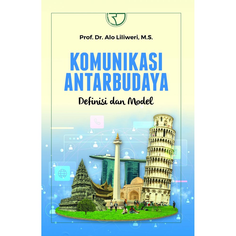 Jual Komunikasi Antar Budaya: Definisi Dan Model – Alo Liliweri-buku ...