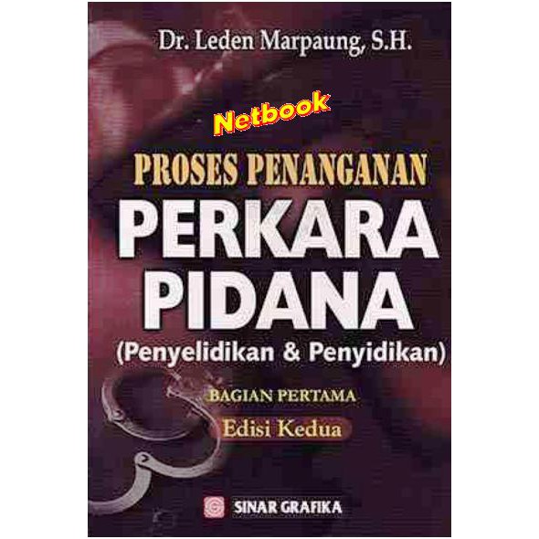 Jual PROSES PENANGANAN PERKARA PIDANA: Penyidikan Dan Penyelidikan ...