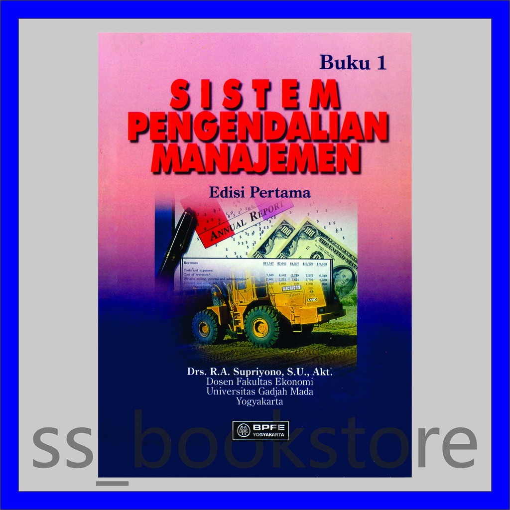 Jual SISTEM PENGENDALIAN MANAJEMEN BUKU 1 EDISI PERTAMA -PROF. DR. R.A ...