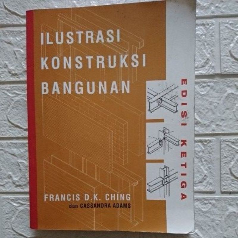 Jual BUKU ILUSTRASI KONSTRUKSI BANGUNAN EDISI KETIGA BEKAS ORIGINAL ...