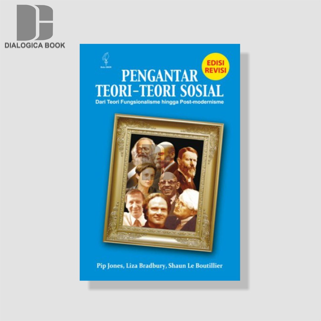 Jual Pengantar Teori-teori Sosial (Edisi Revisi) - Pip Jones, Liza ...