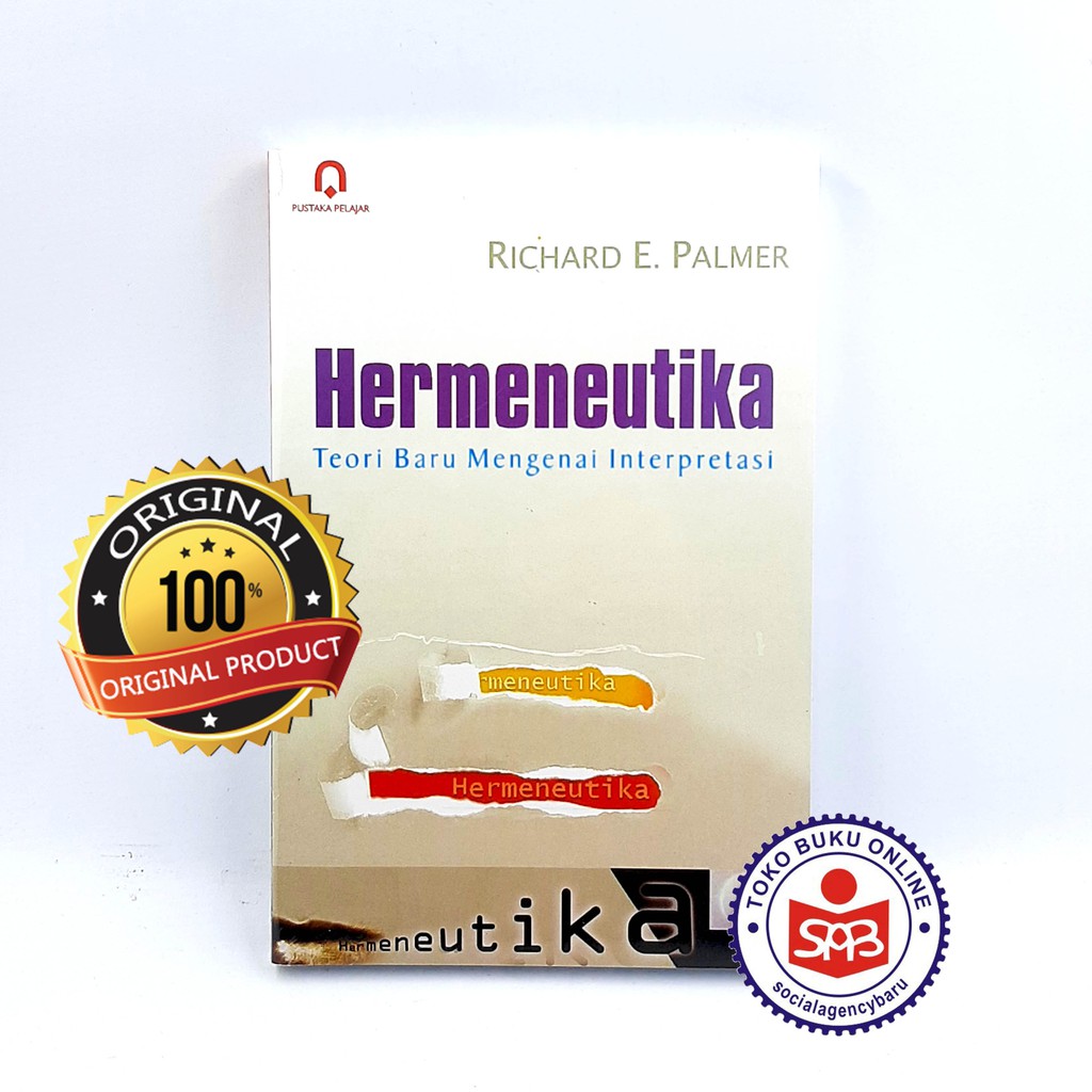 Jual Hermeneutika Teori Baru Mengenai Interpretasi - Richard E. Palmer ...