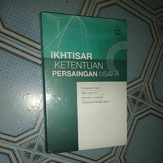 Jual BUKU IKHTISAR KETENTUAN PERSAINGAN USAHA | Shopee Indonesia