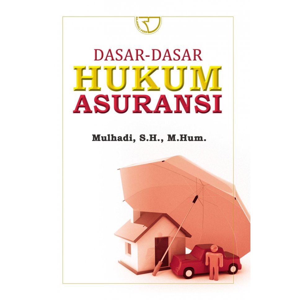 Jual RajaGrafindo Persada - Dasar-dasar Hukum Asuransi | Shopee Indonesia