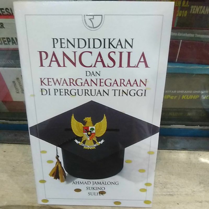 Jual Pendidikan Pancasila Dan Kewarganegaraan Di Perguruan Tinggi Ahmad ...