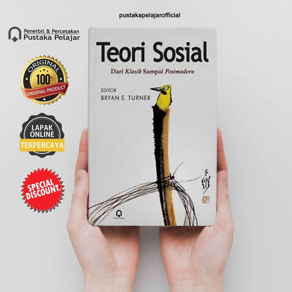 Jual BUKU TEORI SOSIAL DARI KLASIK SAMPAI POSTMODERN - BRYAN S. TURNER ...