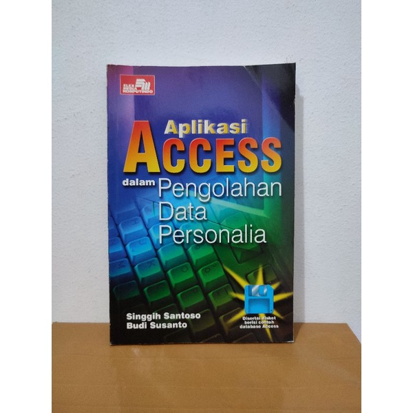 Jual Buku Aplikasi Access Dalam Pengolahan Data Personalia | Shopee ...