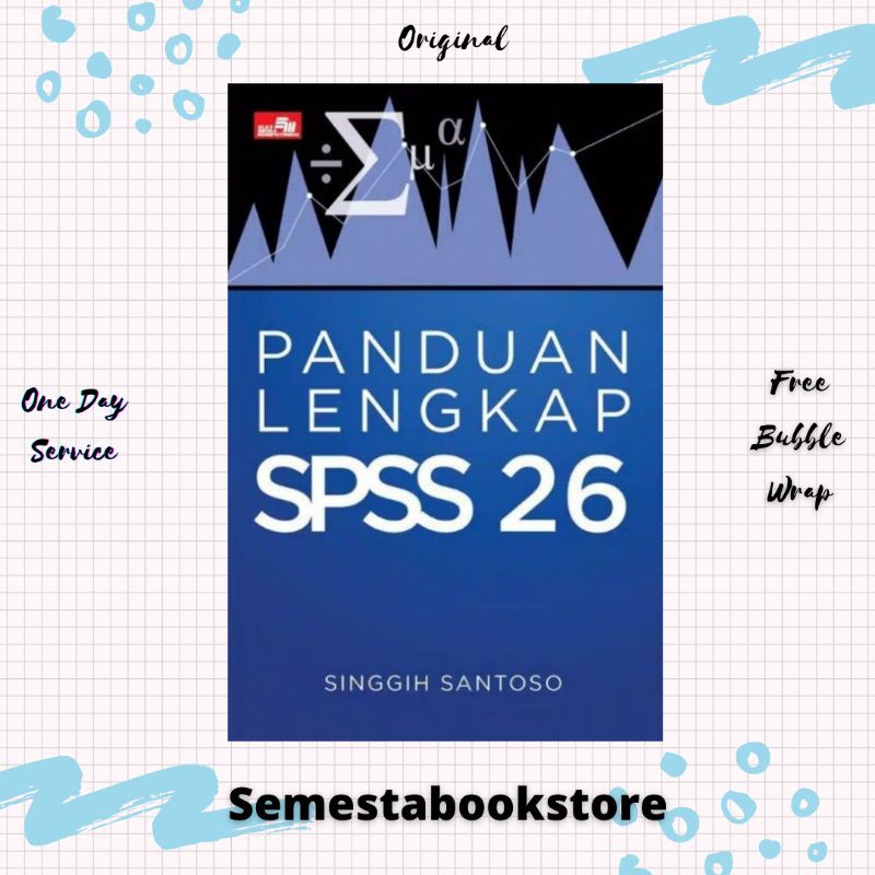 Jual PANDUAN LENGKAP SPSS 26 | Shopee Indonesia