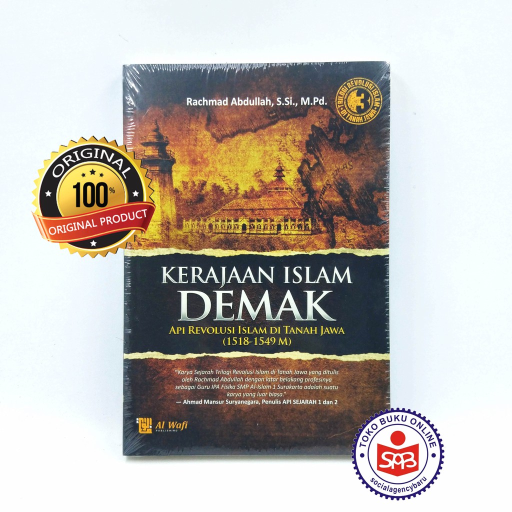 Jual Kerajaan Islam Demak Api Revolusi Islam Di Tanah Jawa Rachmad