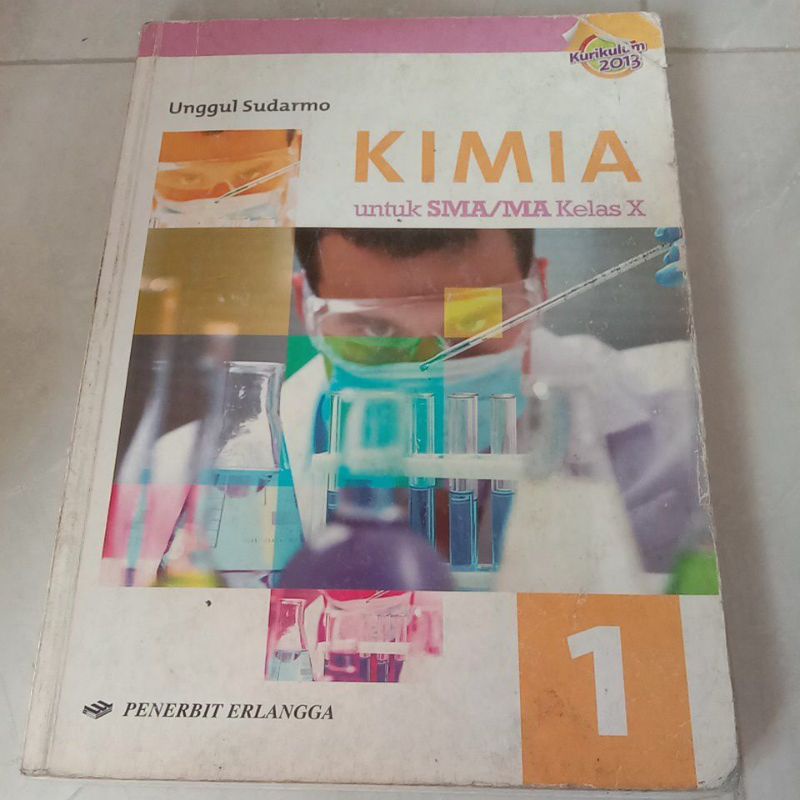 Jual Buku Kimia Untuk SMA/MA Kelas 10/X K-13 - Unggul Sudarmo | Shopee ...